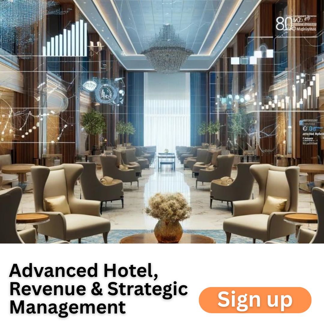 Advanced Hotel, Revenue & Strategic Management