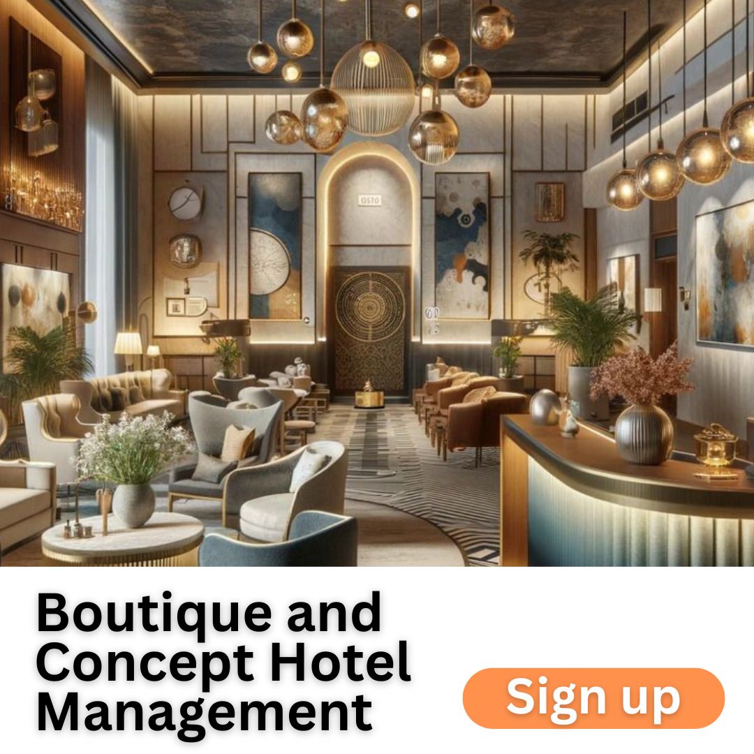 Boutique and Concept Hotel Management